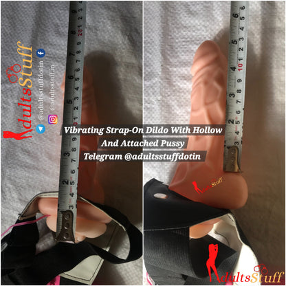 7 Inch Vibrating Strap-On Hollow Dildo With Pussy